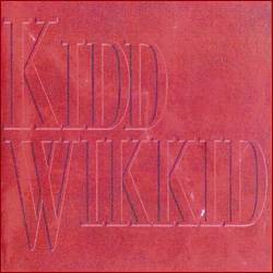 Kidd Wikkid : Kidd Wikkid
